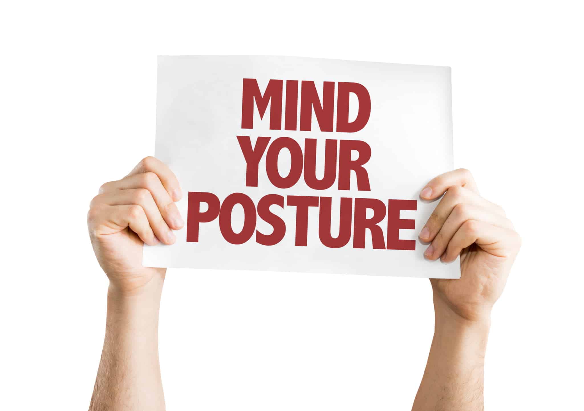 Good Posture To Minimize Your Chance of Injury